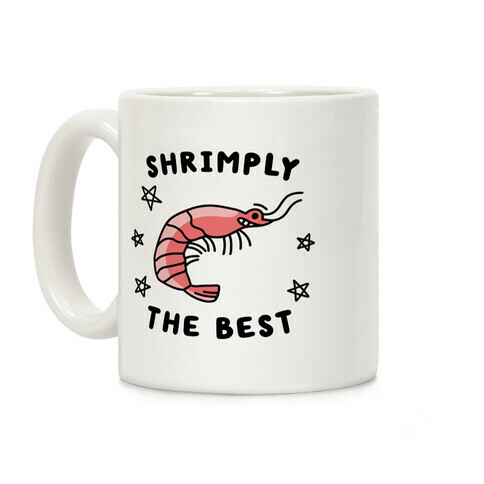 Shrimply The Best Coffee Mug
