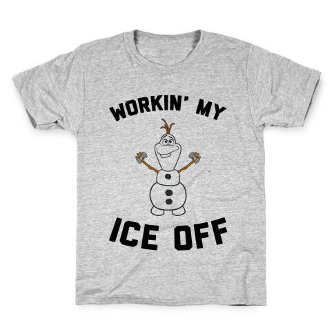 Workin' My Ice Off Kids T-Shirt