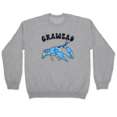 Crawsad Pullover