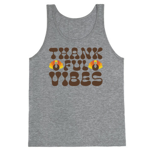 Thankful Vibes Tank Top