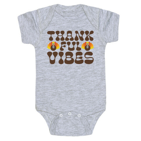 Thankful Vibes Baby One-Piece