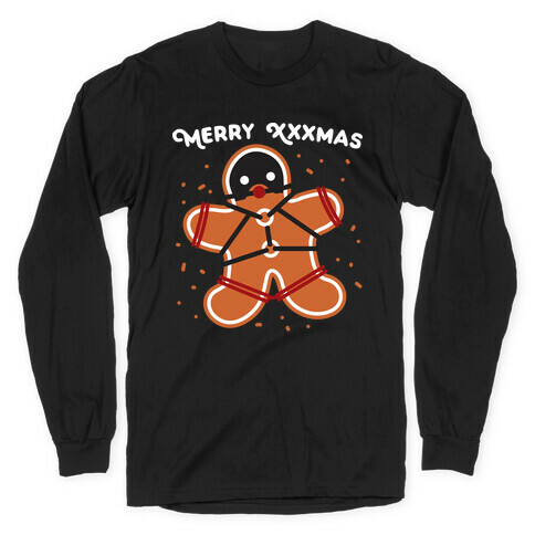 Merry XXXmas Gingerbread Long Sleeve T-Shirt