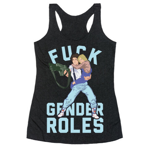 F*** Gender Rolls (ripley) Racerback Tank Top