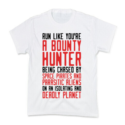 Run Like You're A Bounty Hunter Parody Kids T-Shirt
