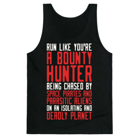 Run Like You're A Bounty Hunter Parody Tank Top
