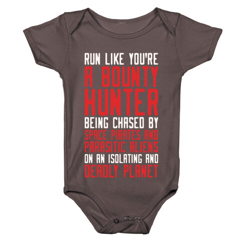 Run Like You're A Bounty Hunter Parody Baby One-Piece