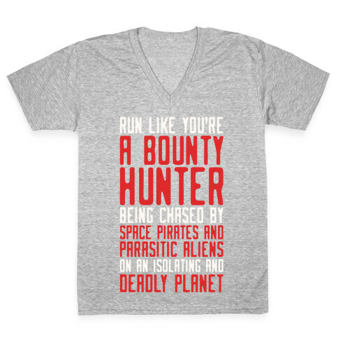 Run Like You're A Bounty Hunter Parody V-Neck Tee Shirt