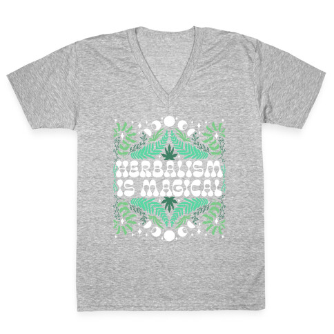 Herbalism Is Magical V-Neck Tee Shirt