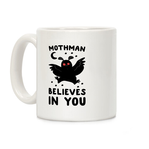 Mothman Believes in You Coffee Mug