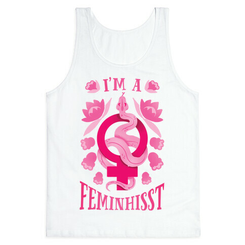 I'm A Feminhisst Tank Top