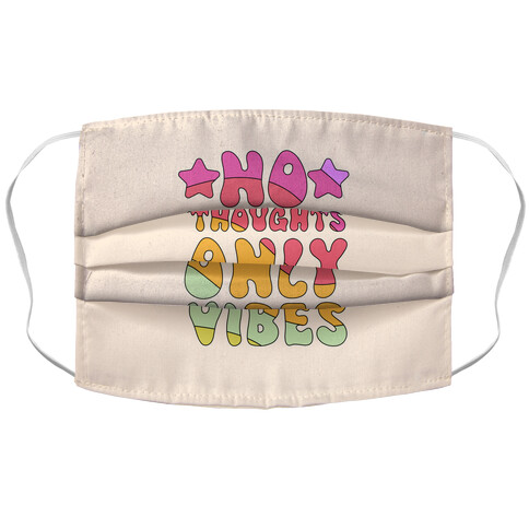 No Thoughts Only Vibes Accordion Face Mask