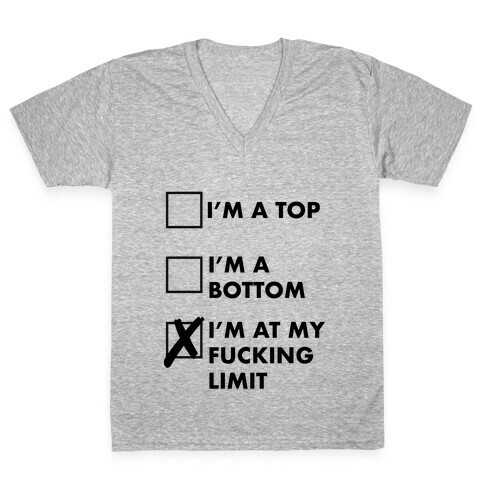 I'm At My F***ing Limit (black) V-Neck Tee Shirt