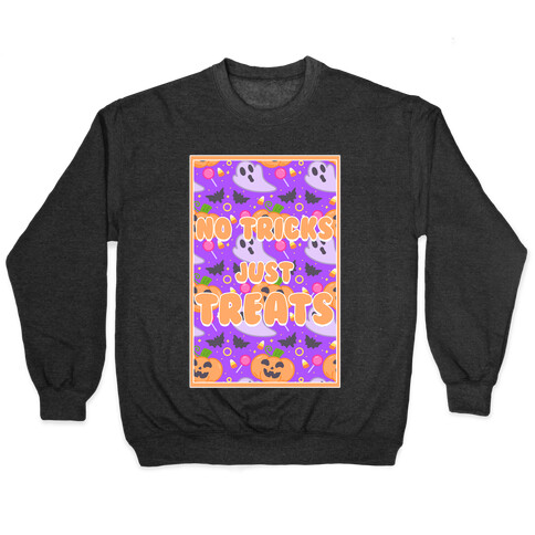 No Tricks Just Treats Pullover