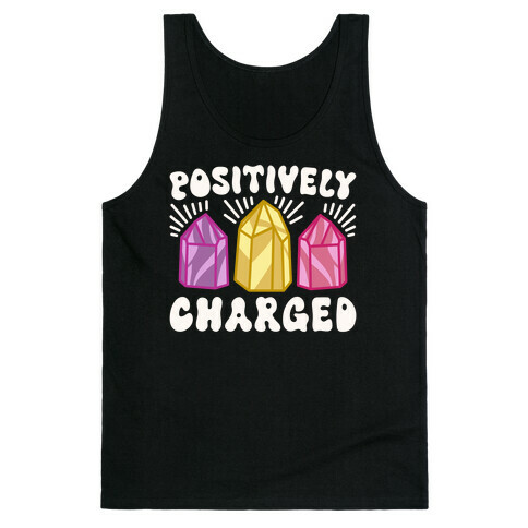 Positively Charged Crystals Tank Top