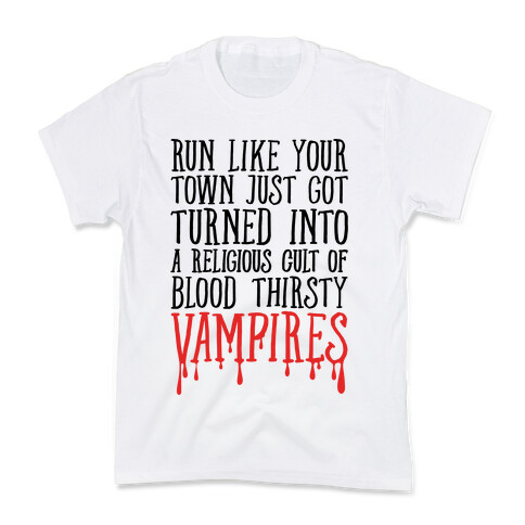 Run Like Your Town Is Vampires Parody Kids T-Shirt