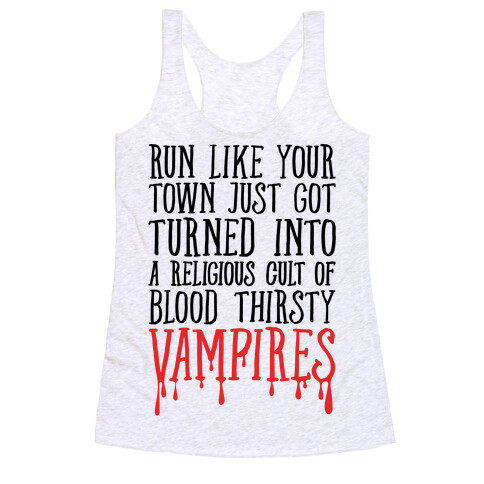 Run Like Your Town Is Vampires Parody Racerback Tank Top