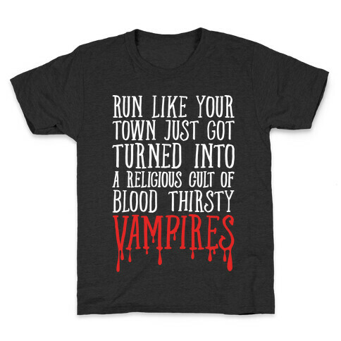 Run Like Your Town Is Vampires Parody Kids T-Shirt