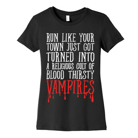 Run Like Your Town Is Vampires Parody Womens T-Shirt