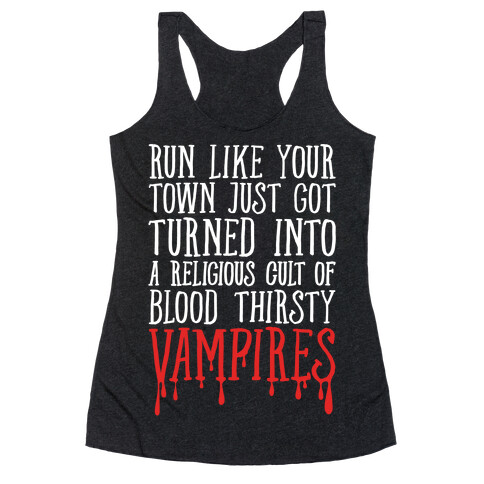 Run Like Your Town Is Vampires Parody Racerback Tank Top