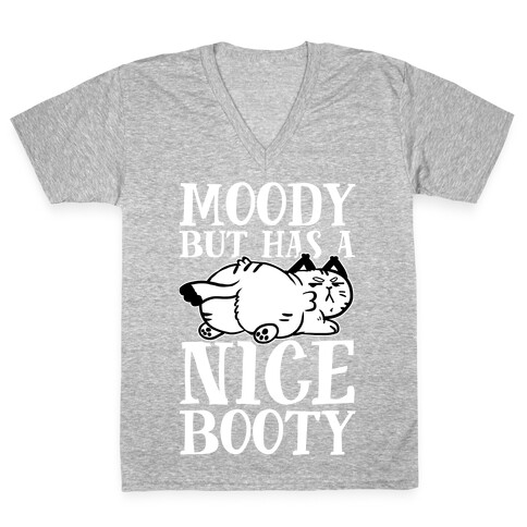 Moody But Has A Nice Booty V-Neck Tee Shirt