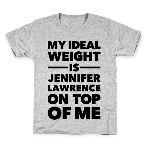 Ideal Weight (Jennifer Lawrence) Kids T-Shirt