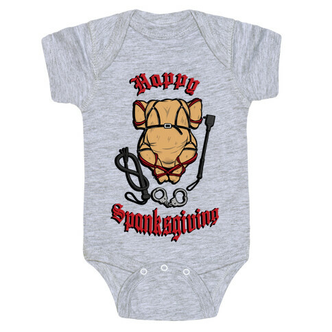Happy Spanksgiving Baby One-Piece