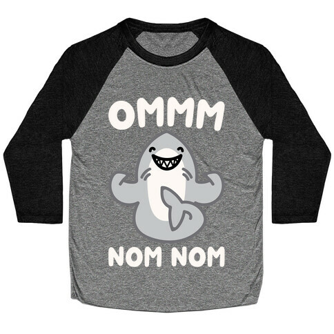 Ommm Nom Nom Shark Parody Baseball Tee