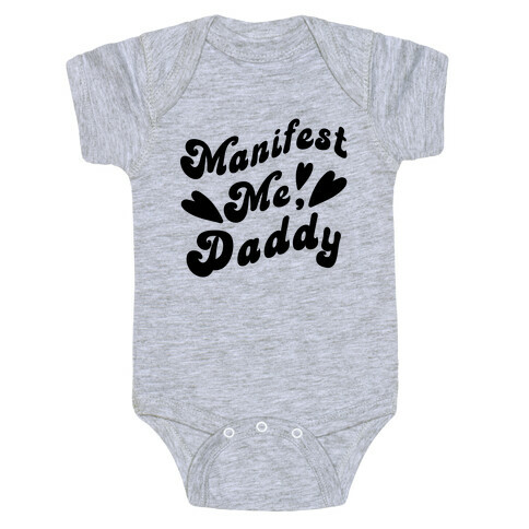 Manifest Me, Daddy Baby One-Piece