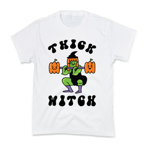 Thick Witch (Workout Witch) Kids T-Shirt