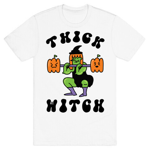 Thick Witch (Workout Witch) T-Shirt