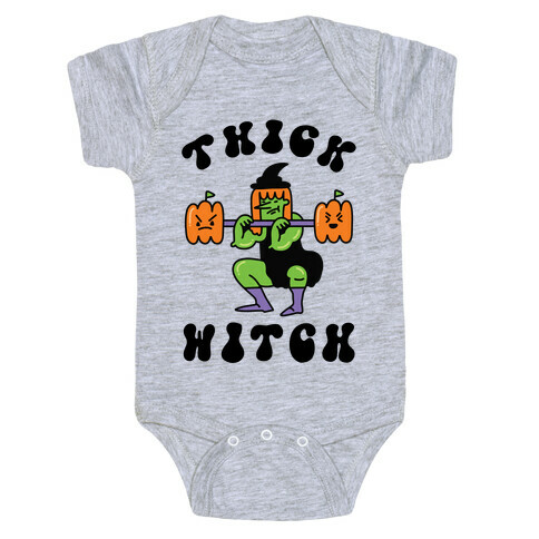Thick Witch (Workout Witch) Baby One-Piece