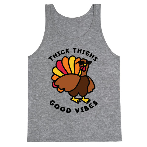 Thick Thighs Good Vibes Tank Top