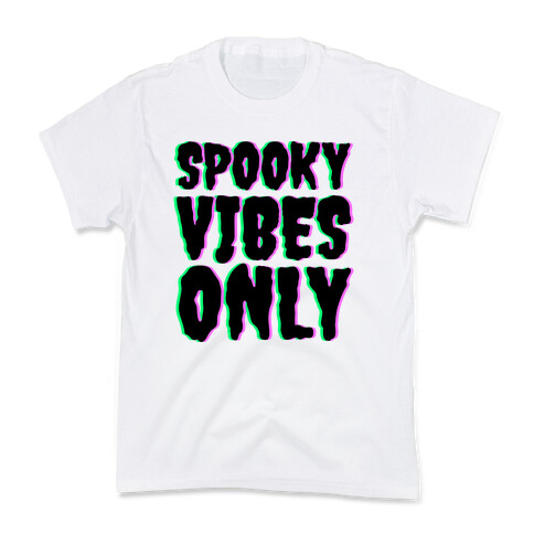 Spooky Vibes Only Kids T-Shirt