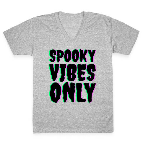 Spooky Vibes Only V-Neck Tee Shirt