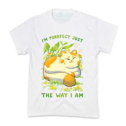 I'm Purrfect Just The Way I Am Kids T-Shirt