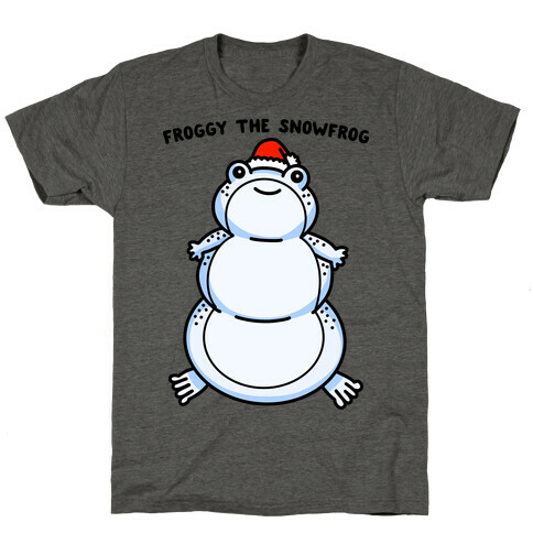 Froggy The Snowfrog T-Shirt