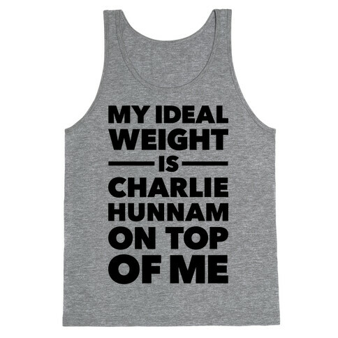 Ideal Weight (Charlie Hunnam) Tank Top