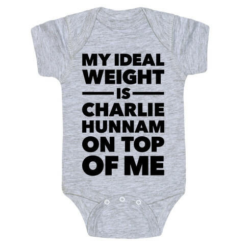 Ideal Weight (Charlie Hunnam) Baby One-Piece