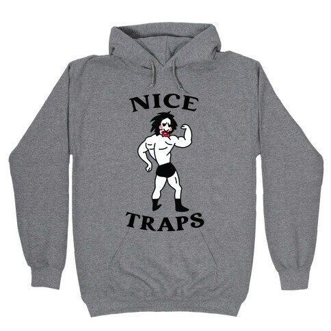 Nice Traps Hooded Sweatshirt