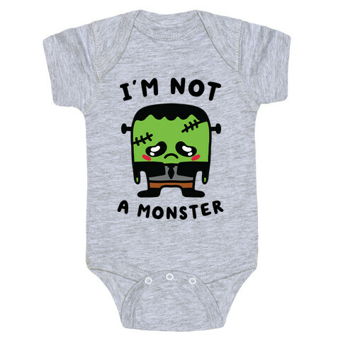I'm Not a Monster Baby One-Piece