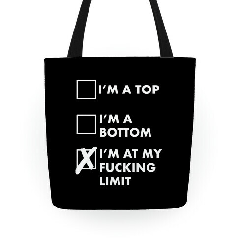 I'm At My F***ing Limit (black) Tote