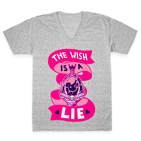 The Wish Is A Lie V-Neck Tee Shirt