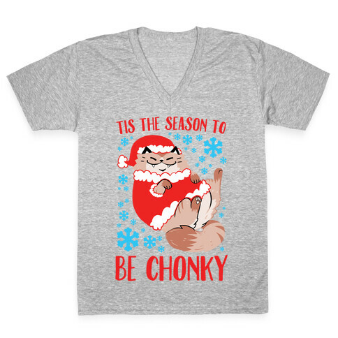 Tis The Season To Be Chonky V-Neck Tee Shirt