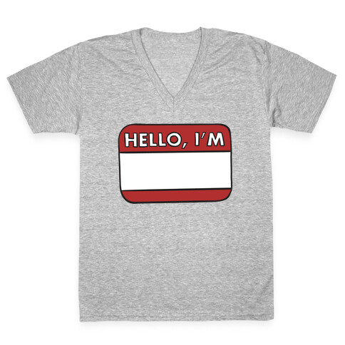 Hello I'm (blank) V-Neck Tee Shirt