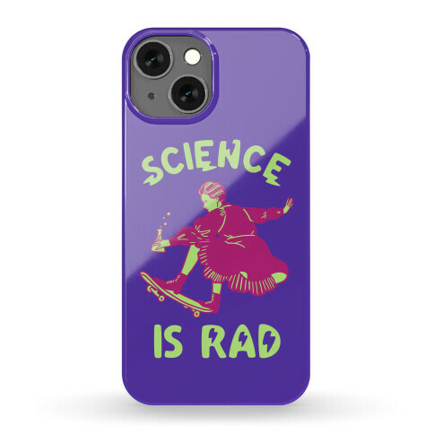 Science Is Rad (Marie Curie) Phone Case