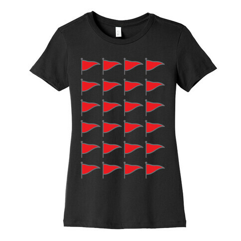 Red Flags Womens T-Shirt