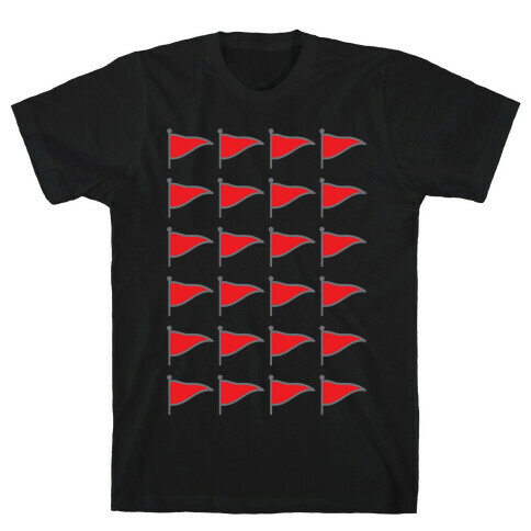 Red Flags T-Shirt