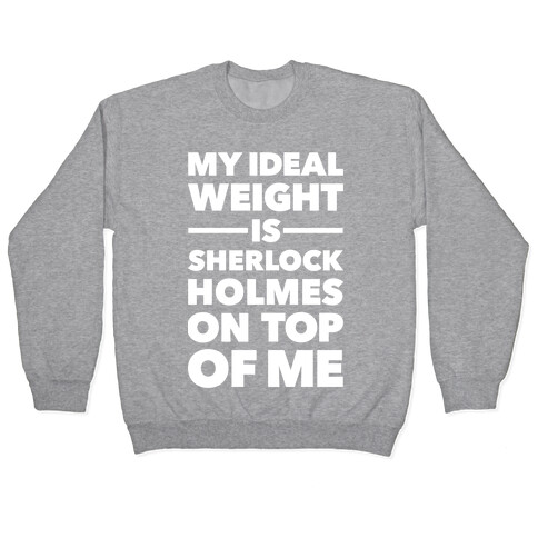 Ideal Weight (Sherlock Holmes) Pullover