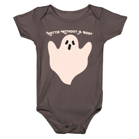 Hottie Without A Body Ghost Baby One-Piece