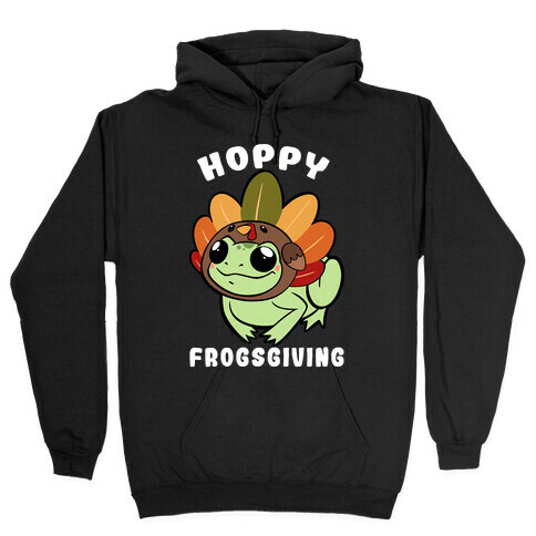 Hoppy Frogsgiving Hooded Sweatshirt